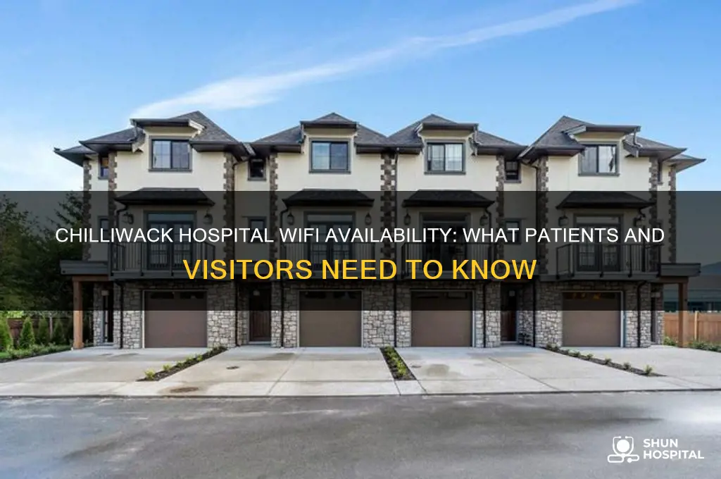 does chilliwack hospital have wifi