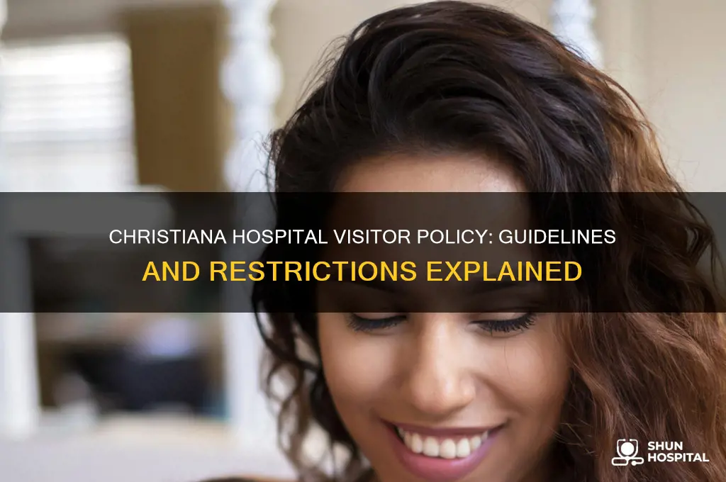 does christiana hospital allow visitors
