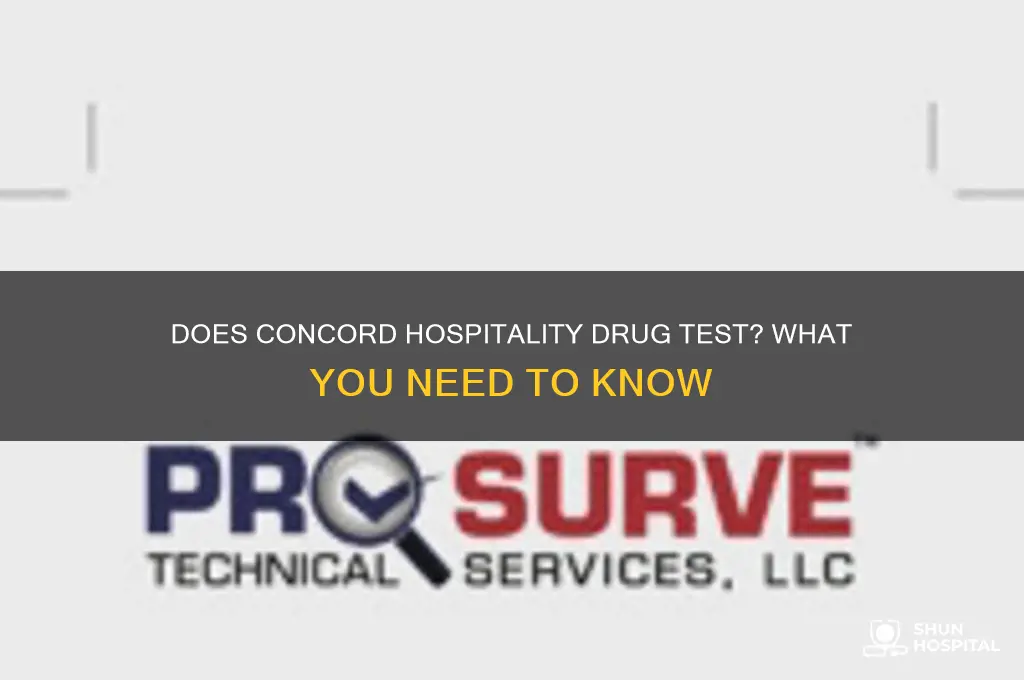 does concord hospitality drug test