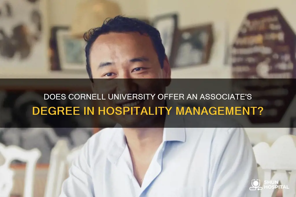 does cornell university offer an associates degree of hospitality management