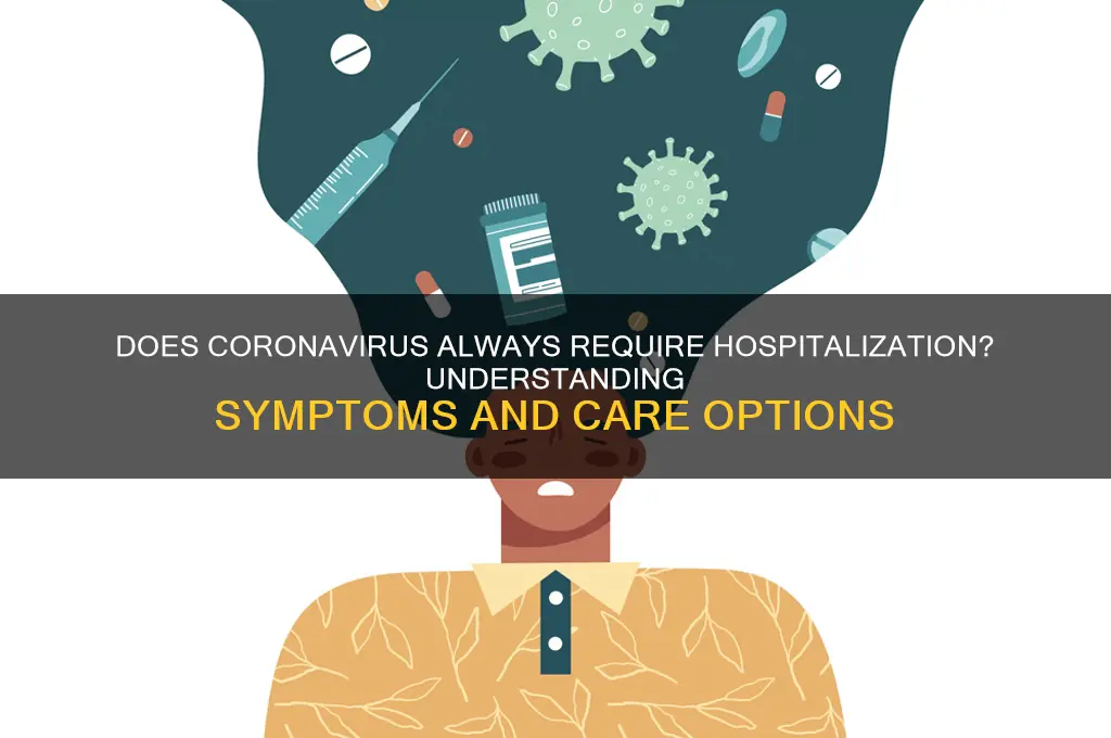 does coronavirus require hospital
