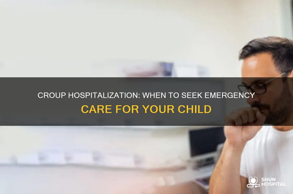 does croup require hospitalization
