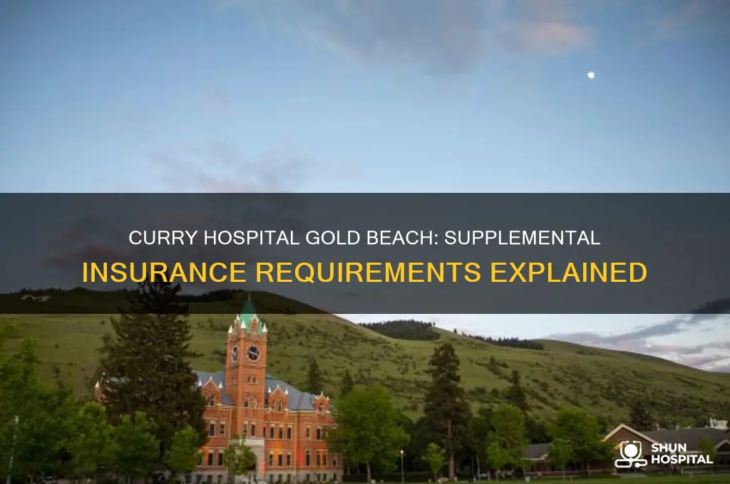 does curry hospital in gold beavch require supplemental insance