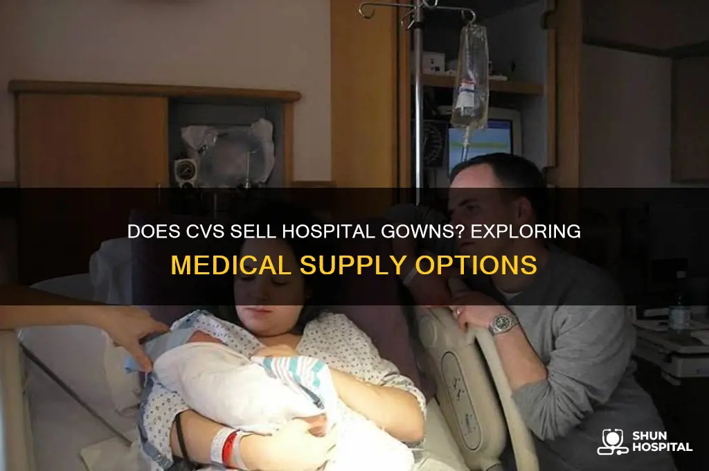 does cvs sell hospital gowns