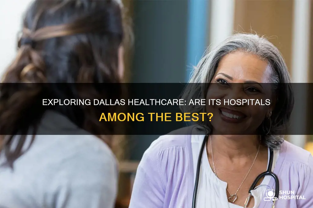does dallas have good hospitals