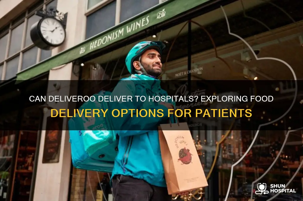 does deliveroo deliver to hospitals