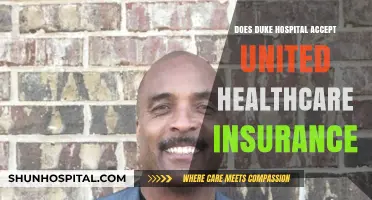 Duke Hospital and United Healthcare: Are You Covered?