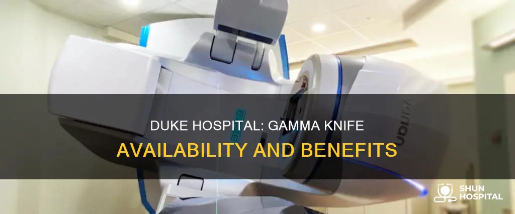 does duke hospital have a gamma knife