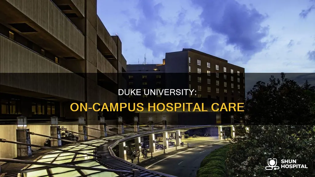does duke universit have a campus hospital