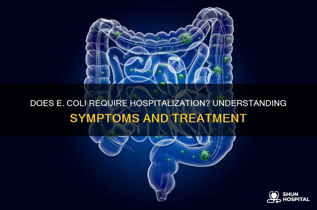does e coli require hospitalization