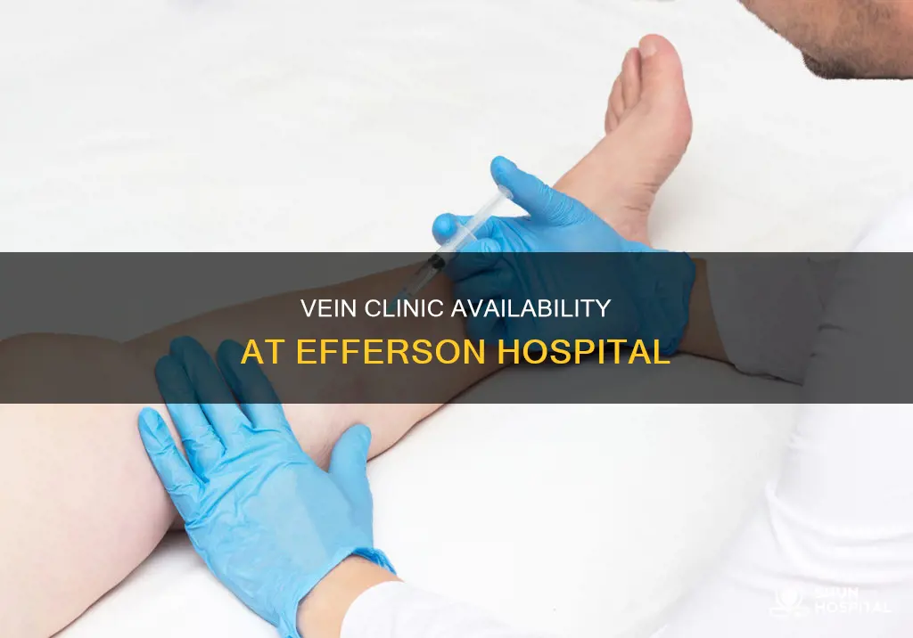 does efferson hospital have a vein clinic