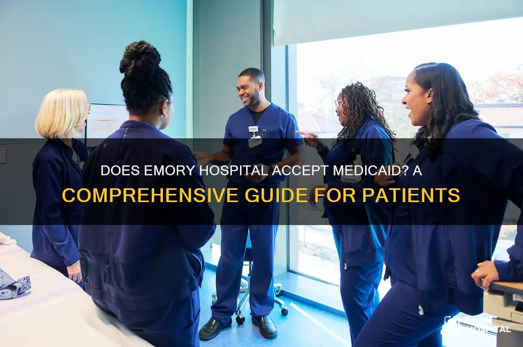 does emory hospital accept medicaid