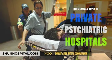 EMTALA and Private Psychiatric Hospitals: Who's Covered?