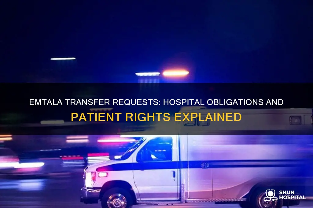 does emtala require hospitals to accept all transfer requests