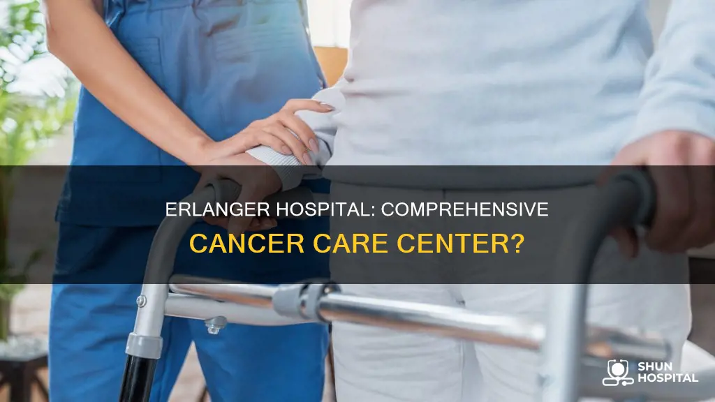 does erlanger hospital have a cancer center