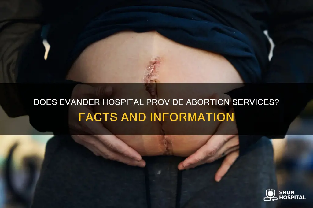 does evander hospital do abortion
