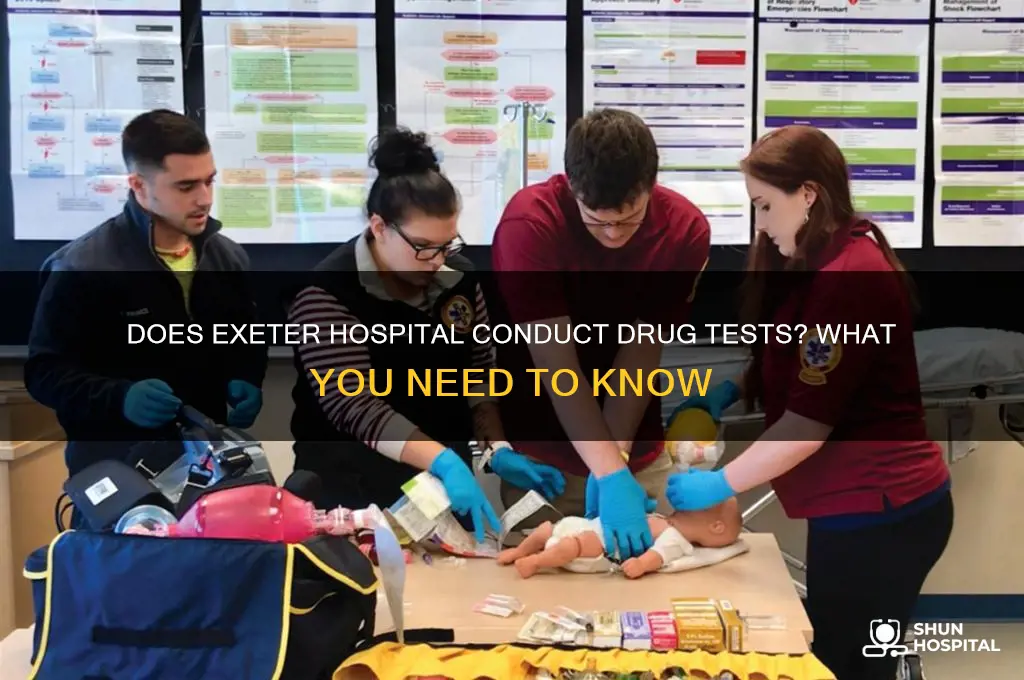 does exeter hospital drug test
