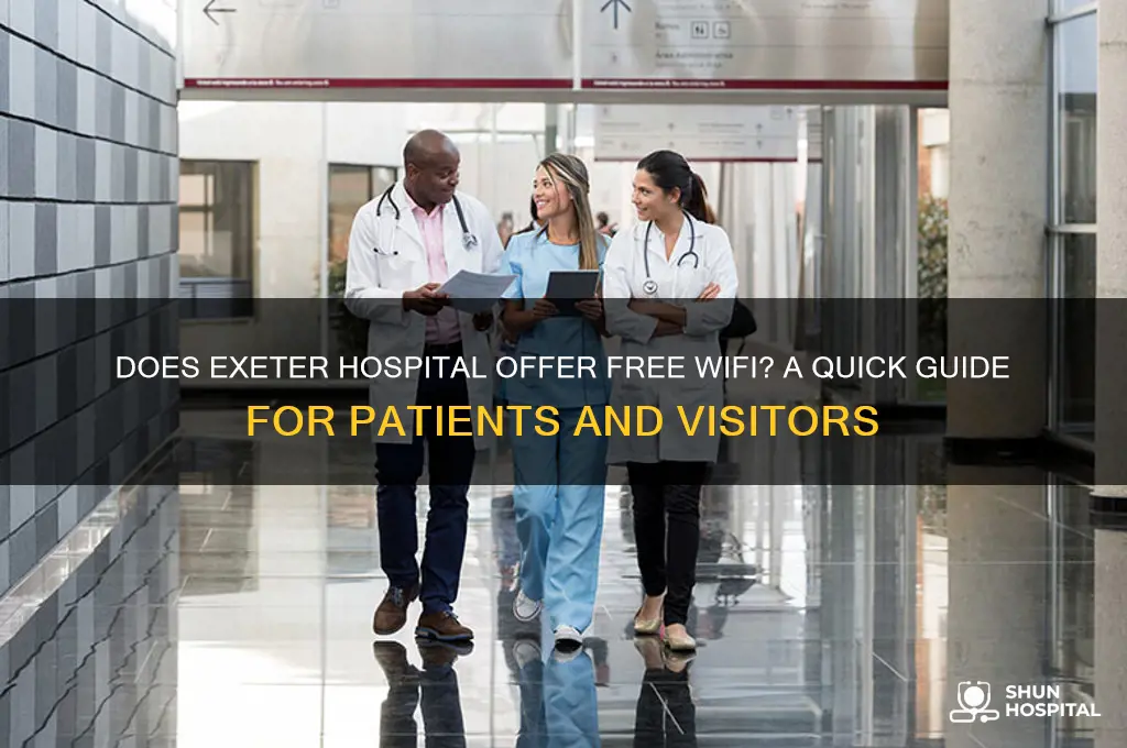 does exeter hospital have wifi