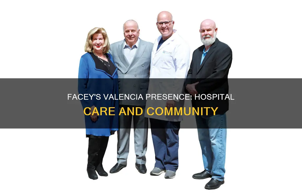 does facey have a hospital in valencia