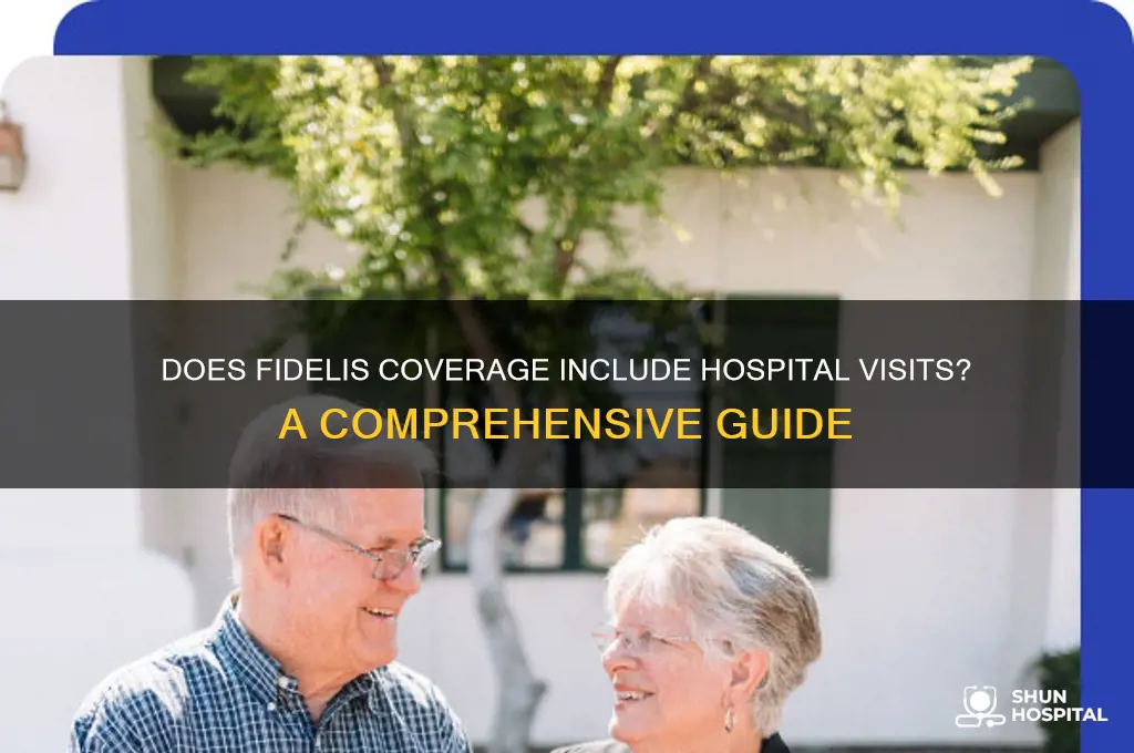 does fidelis coverage hospital