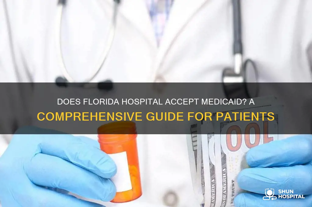 does florida hospital accept medicaid