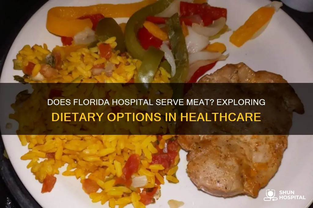 does florida hospital serve meat