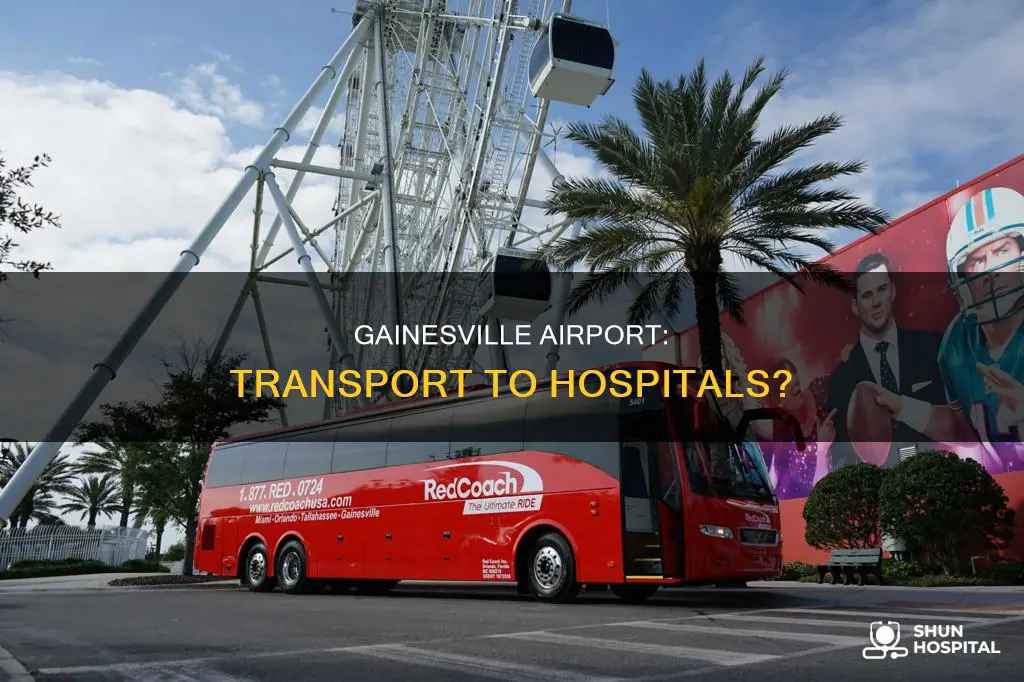 does gainesville airport have transport to hospital