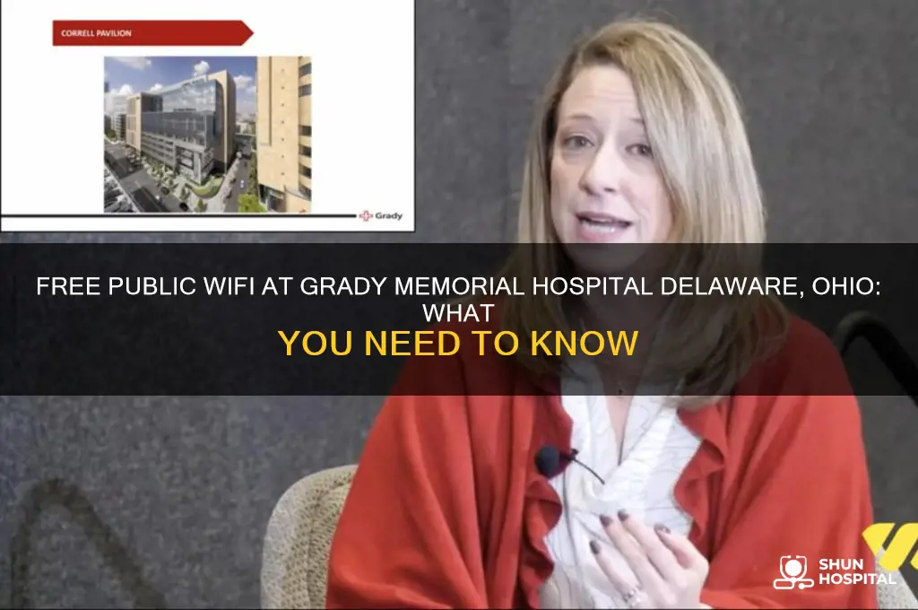 does grady memorial hospital delaware ohio have free public wifi