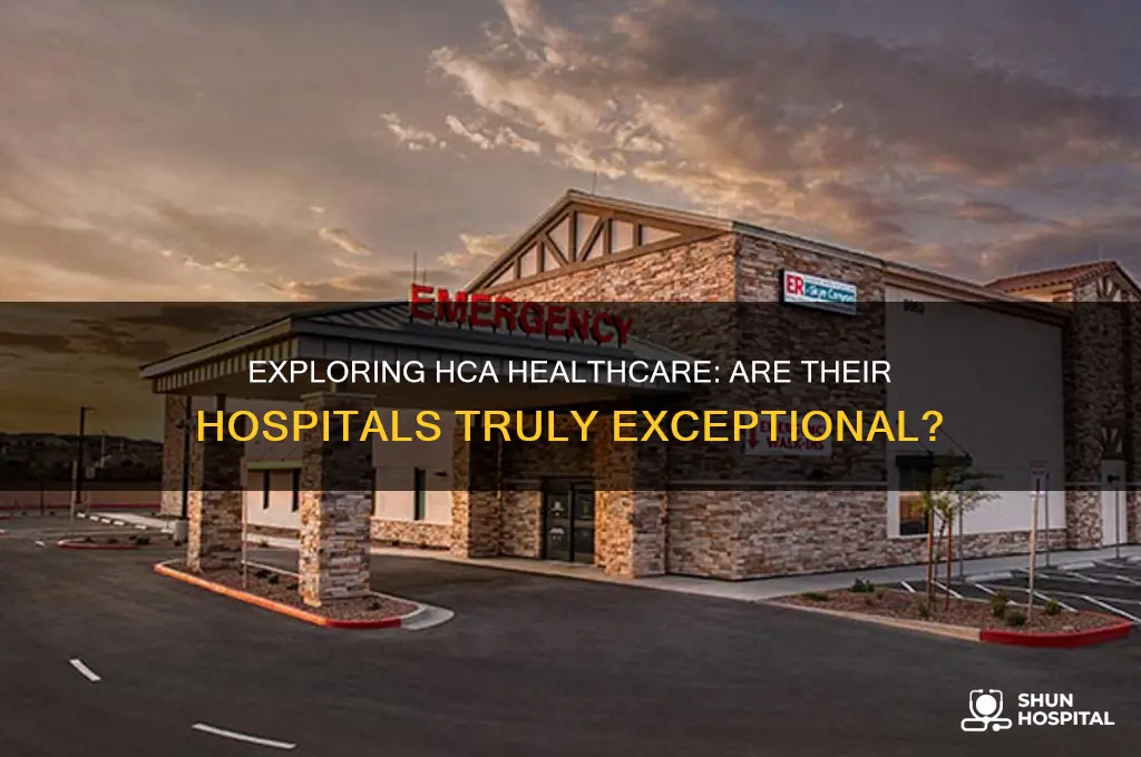 does hca have nice hospitals