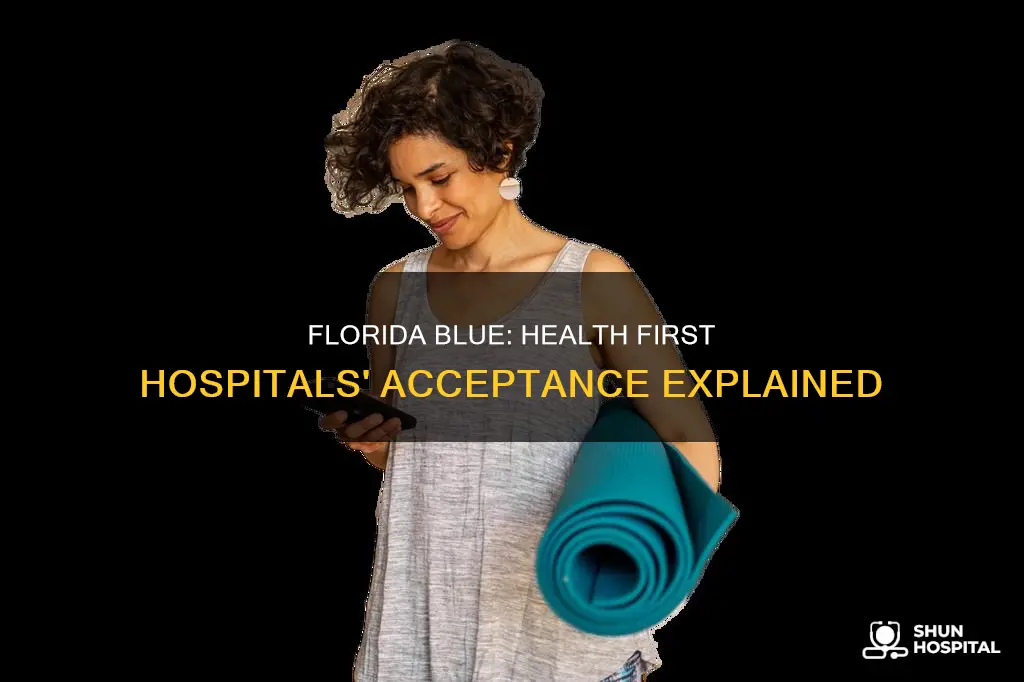 does health first hospitals accept florida blue