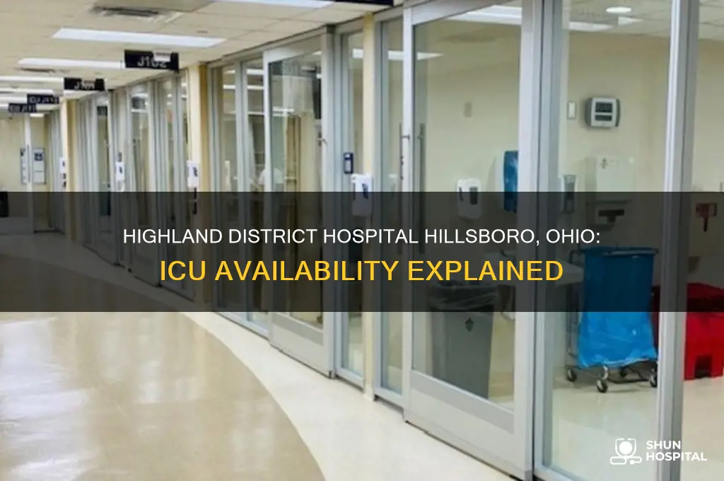 does highland district hospital in hillsboro ohio have an icu