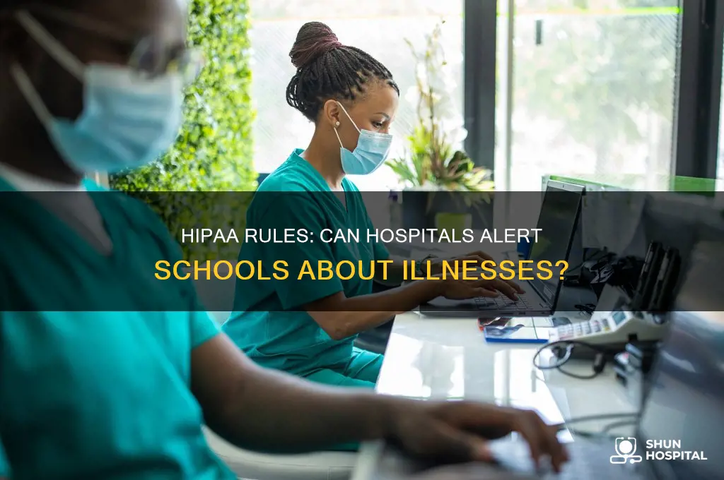 does hippa prevent hospitals from warning schools of illness