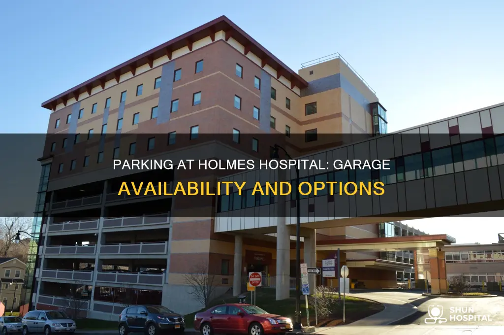 does holmes hospital have a parking garage