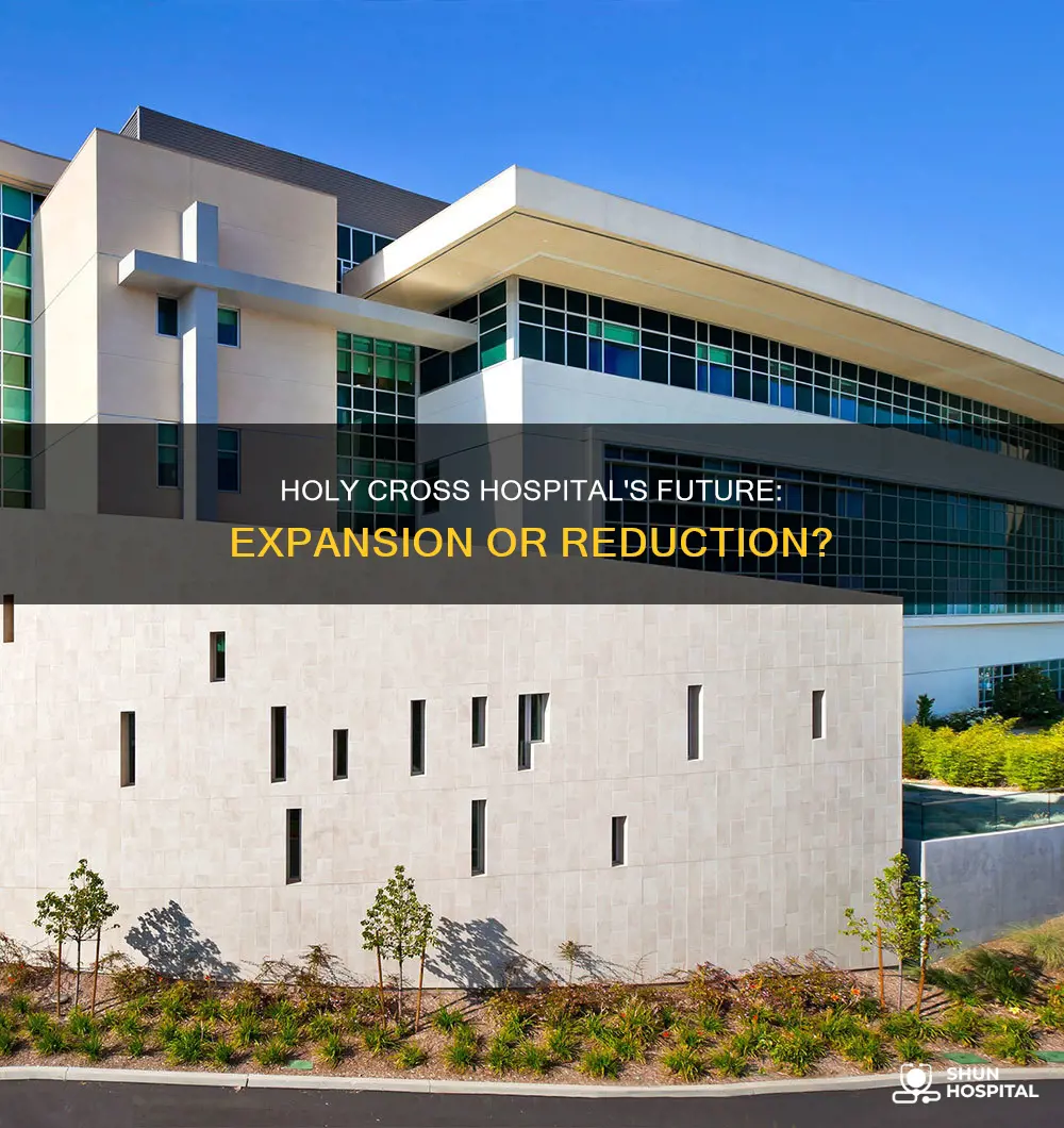 does holy cross hospital increase or shrink