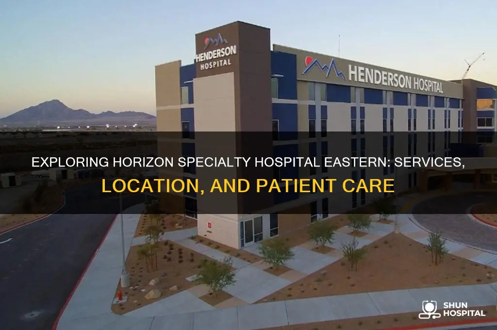 does horizon specialty hospital eastern