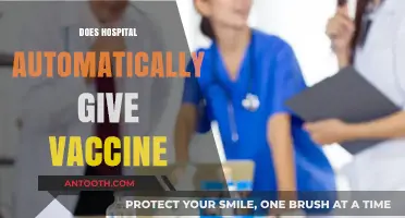 Do Hospitals Automatically Administer Vaccines? Understanding Immunization Protocols