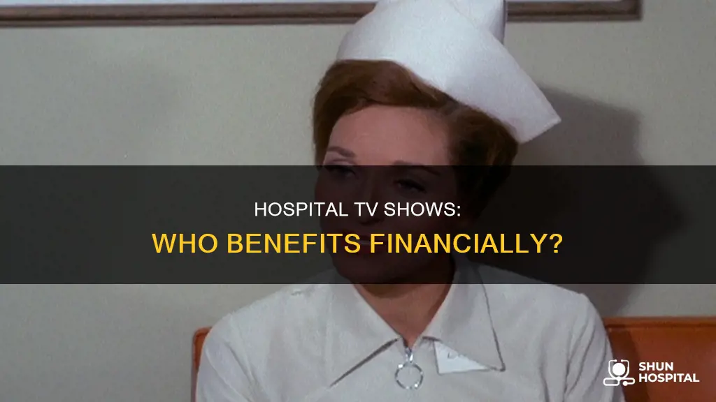 does hospital benefit monetarily from tv shows