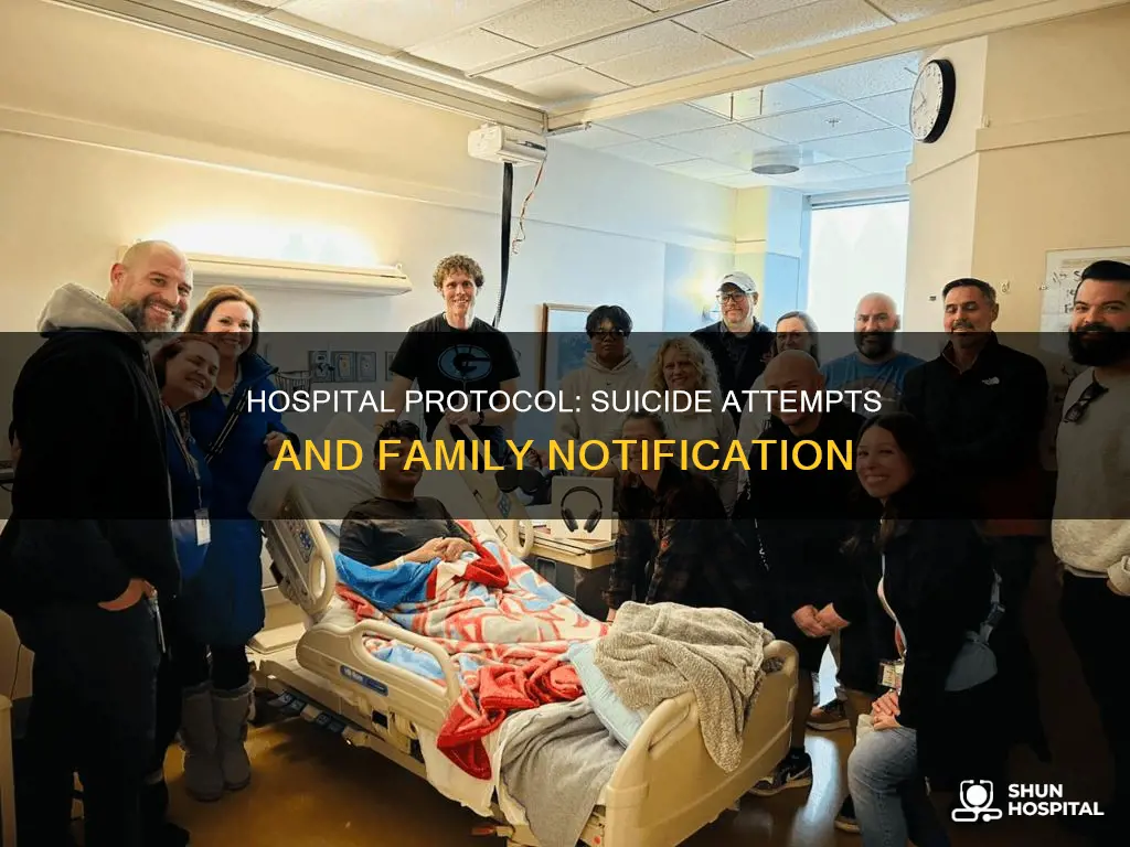 does hospital call family for attempted suicide