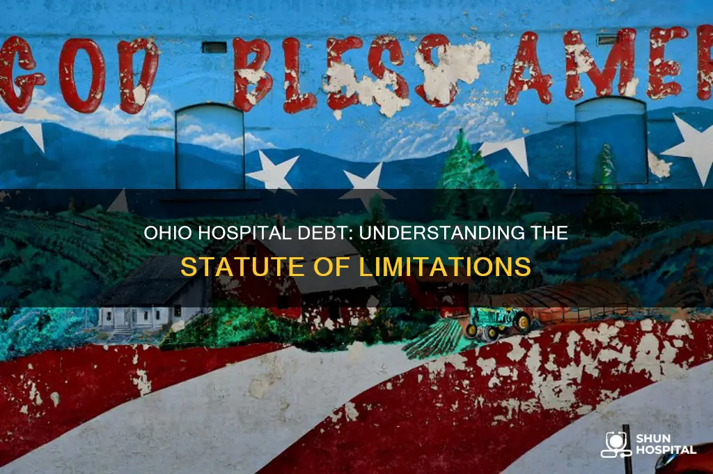 does hospital debt have a statute of limitations in ohio