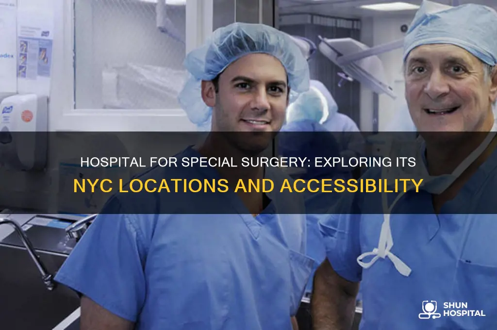 does hospital for special surgery have 2 locations in nyc