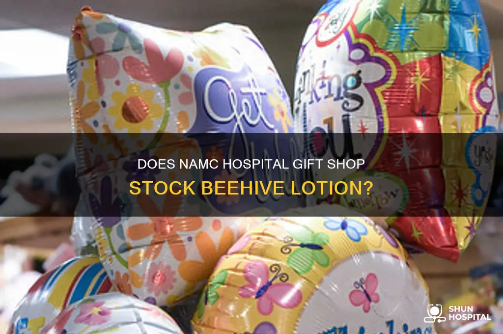 does hospital gift shop carry beehive lotion in namc