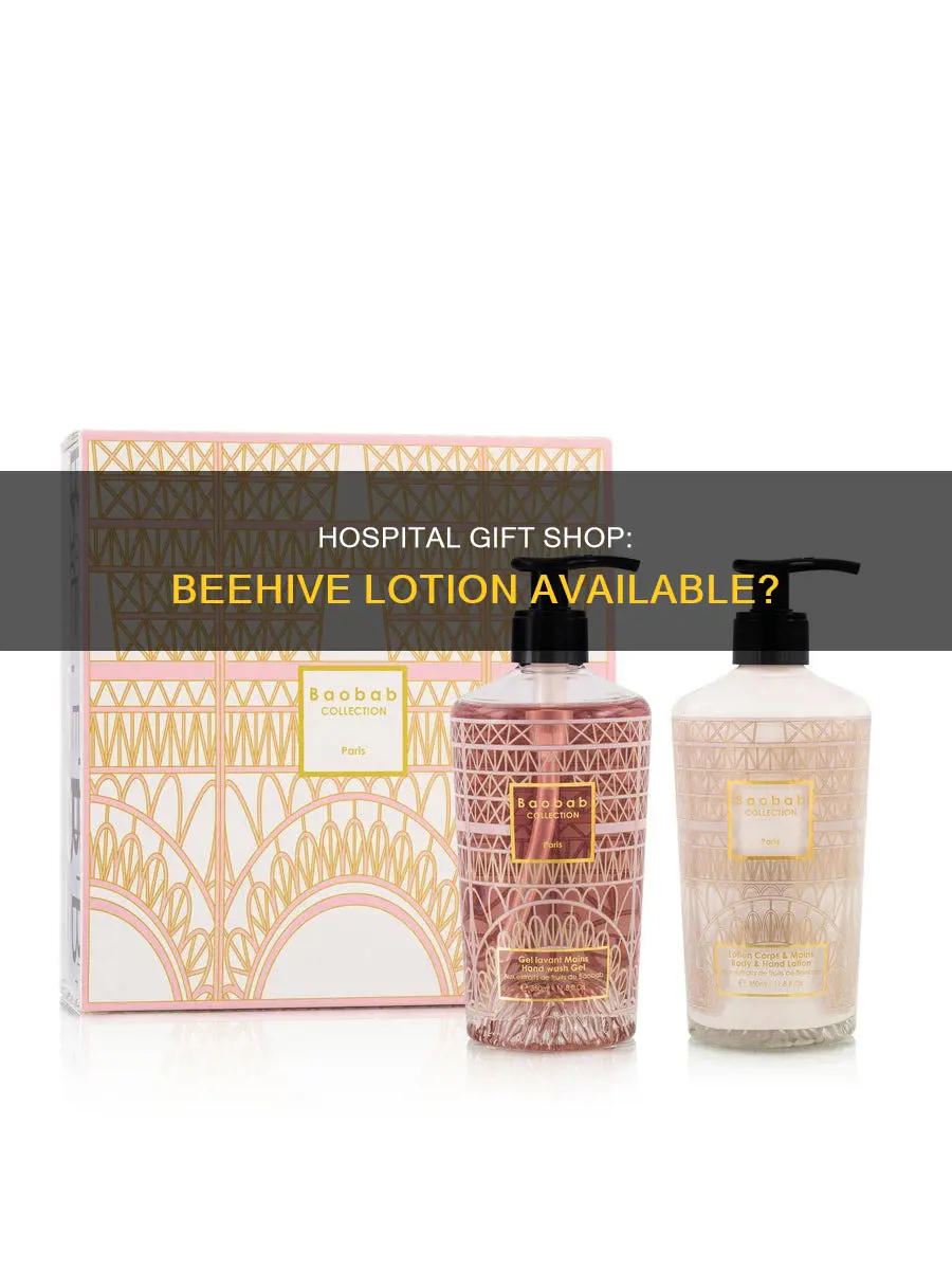does hospital gift shop carry beehive lotion