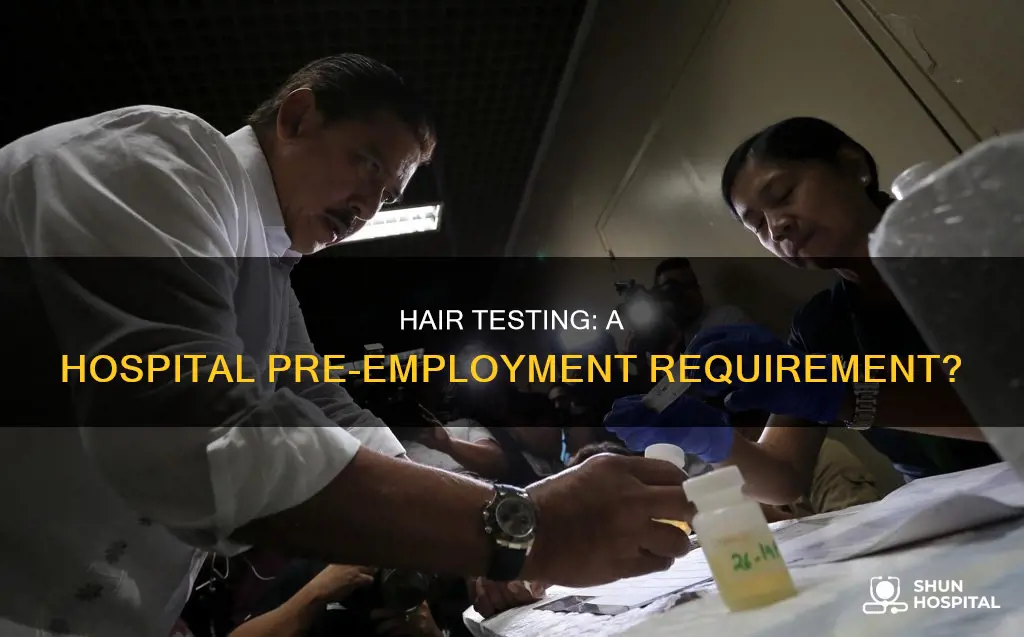 does hospital hair test for pre employment