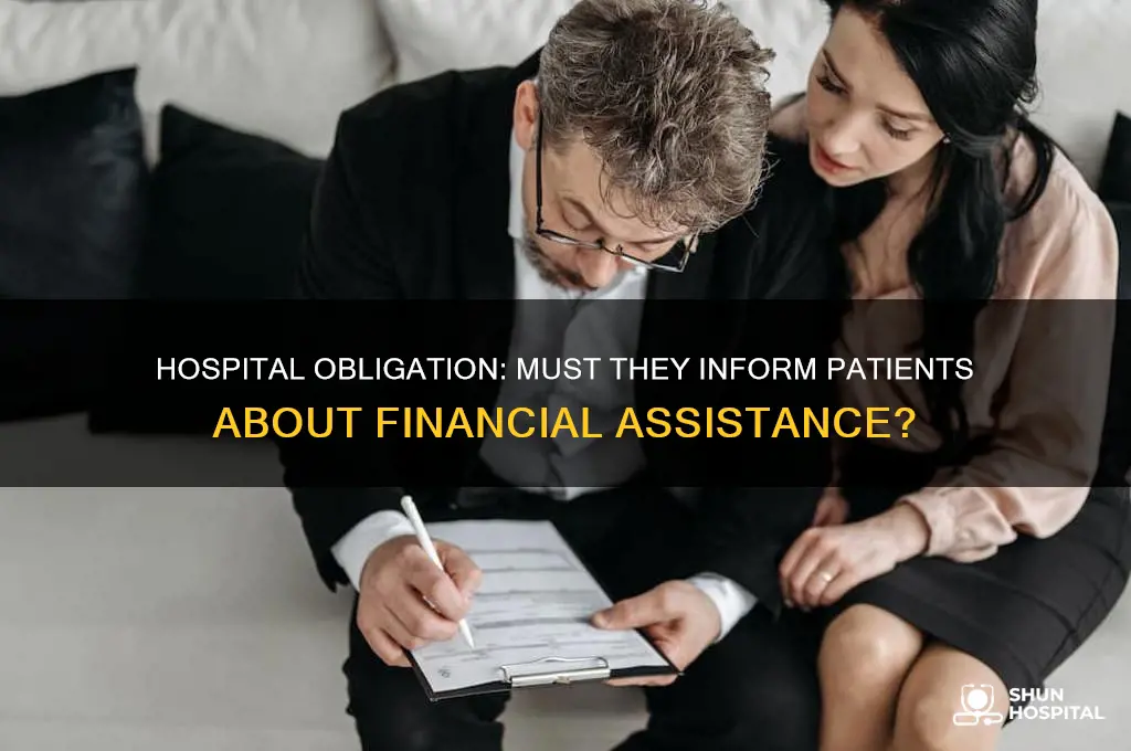does hospital have obligation to advise of financial assistance