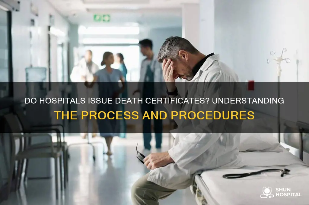 does hospital issue death certificate
