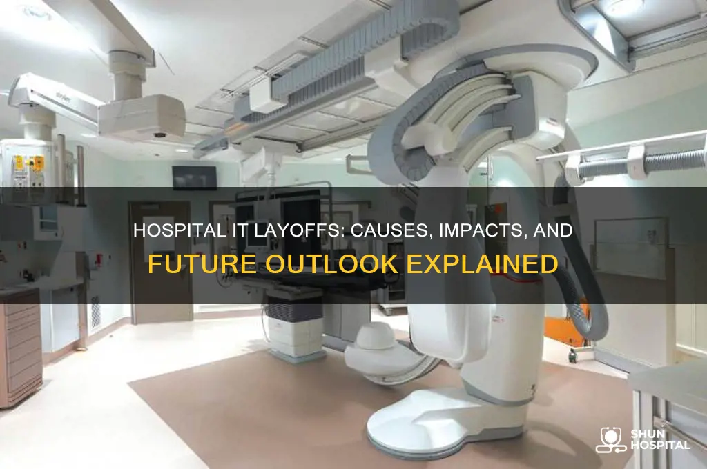 does hospital it layoff