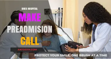 Do Hospitals Make Pre-Admission Calls? Understanding the Process