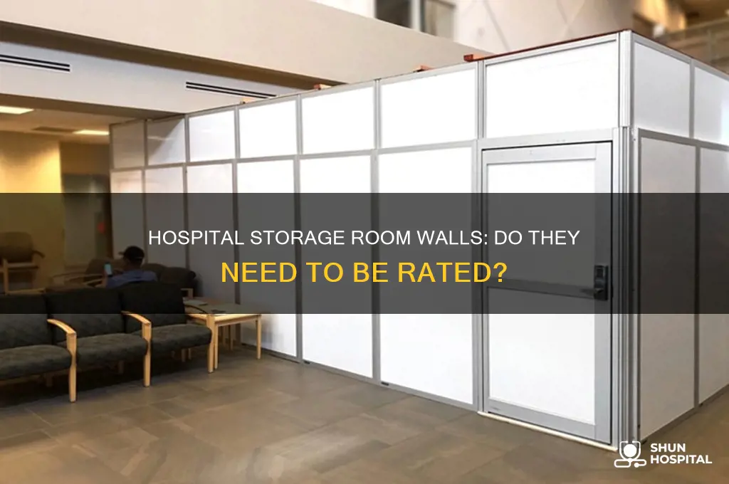 does hospital storage room walls have to be rater