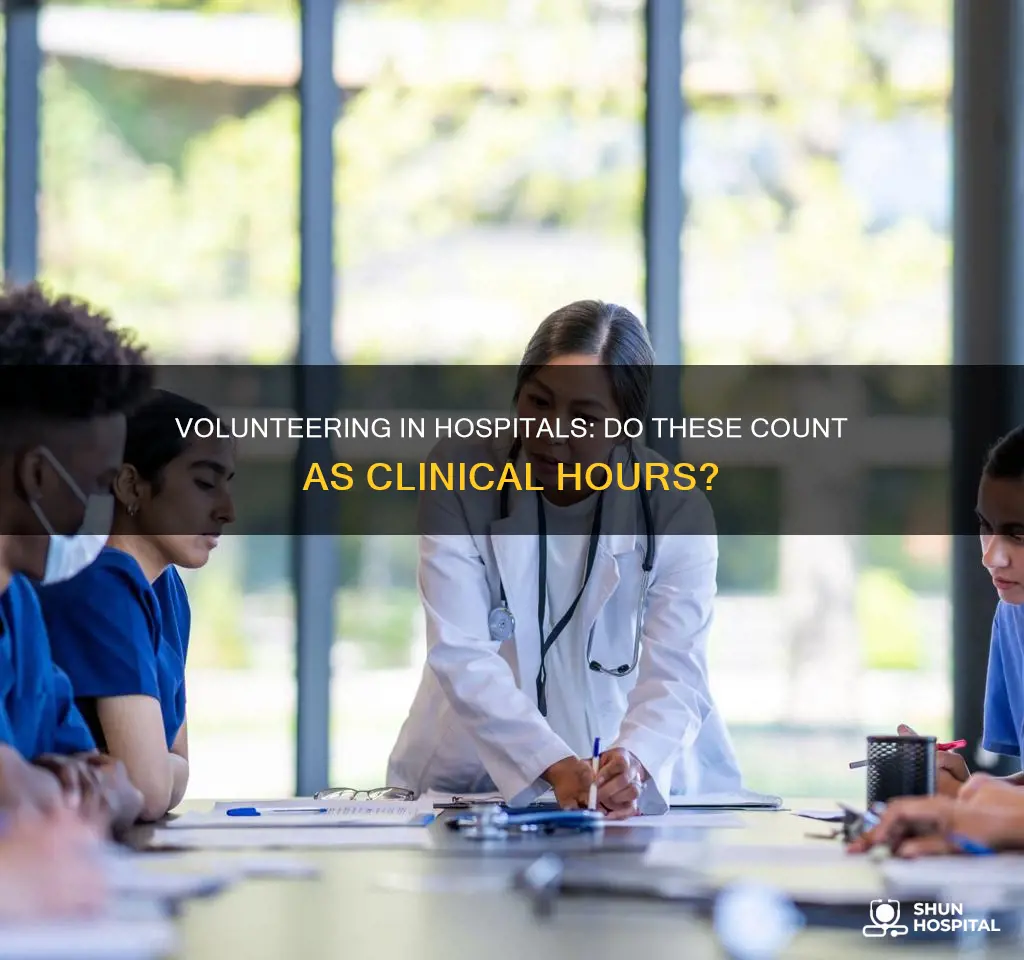 does hospital volunteering count as clinical hours