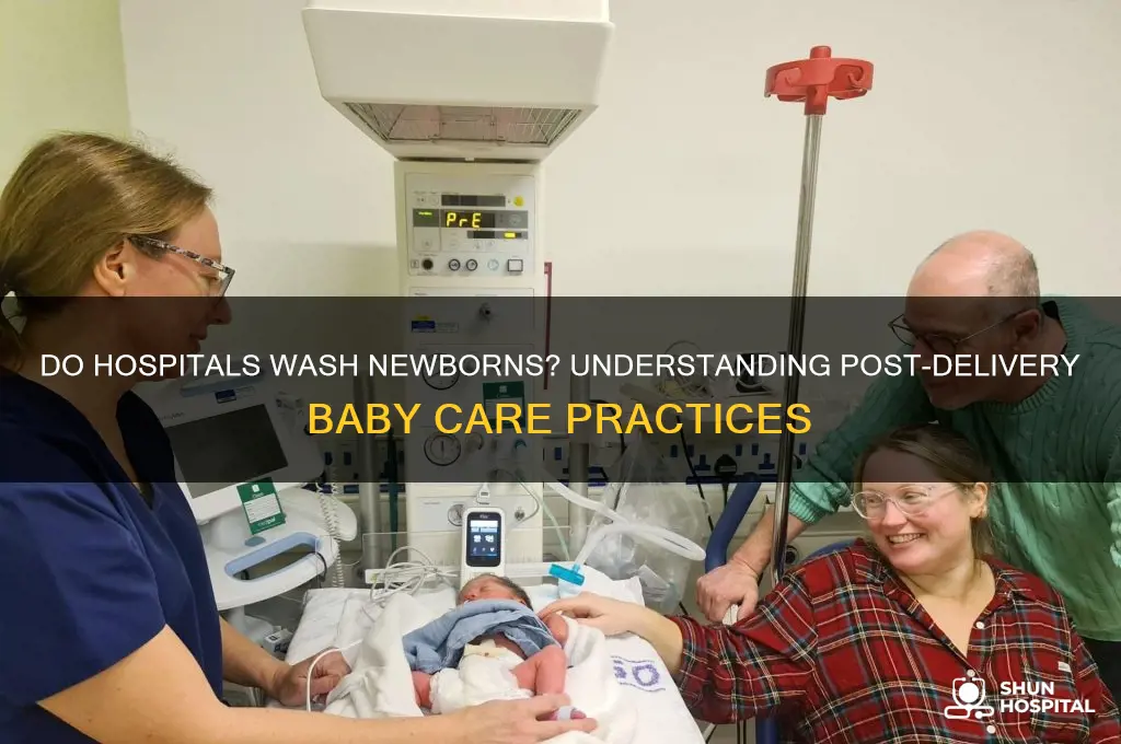 does hospital wash newborn